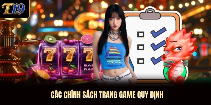 Các chính sách trang game quy định